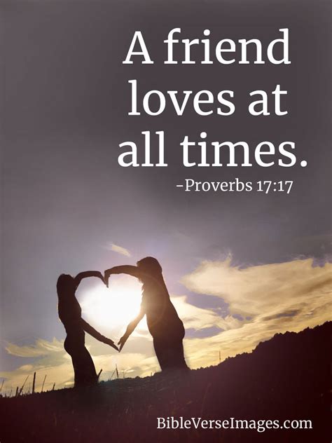 Bible Verse about Love - Proverbs 17:17 - Bible Verse Images