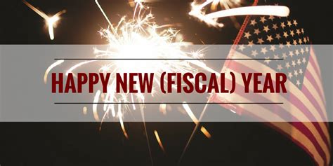 Happy New (Fiscal) Year – The New Government Fiscal Year and ...