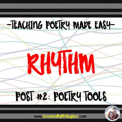 RHYTHM and BEAT- Teaching Poetry Made Easy- Part 2 - Created by MrHughes