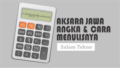 Aksara Jawa Angka Lengkap dan Cara Menuliskannya - The Beats Blog