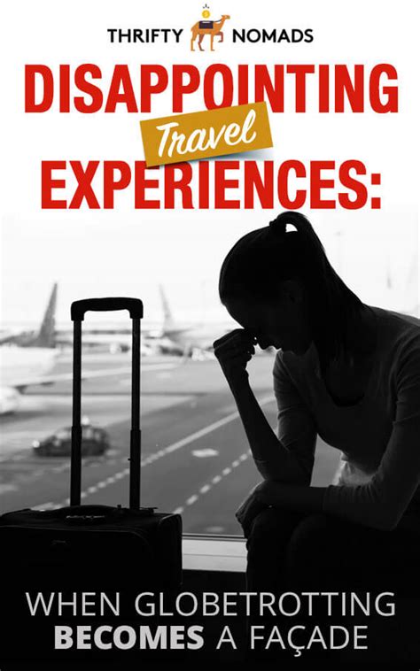 Disappointing Travel Experiences: When Globetrotting Becomes a Façade ...