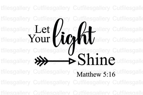 Let Your Light Shine, Bible Verse SVG Graphic by cutfilesgallery ...