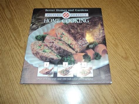 Better Homes and Gardens Picture-Perfect Home Cooking Cookbook Recipes ...