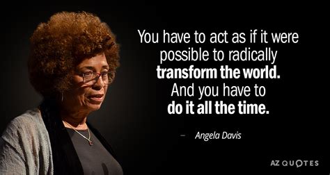 TOP 25 QUOTES BY ANGELA DAVIS (of 112) | A-Z Quotes