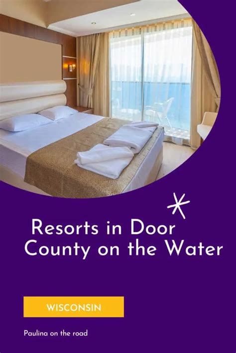 10 Top Resorts in Door County on the Water - Paulina on the road