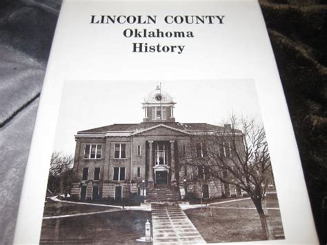 Lincoln County Oklahoma History by Lincoln County Historical Society ...