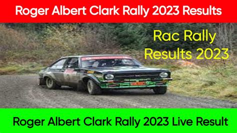 Roger Albert Clark Rally 2023 Results - PM Yogi