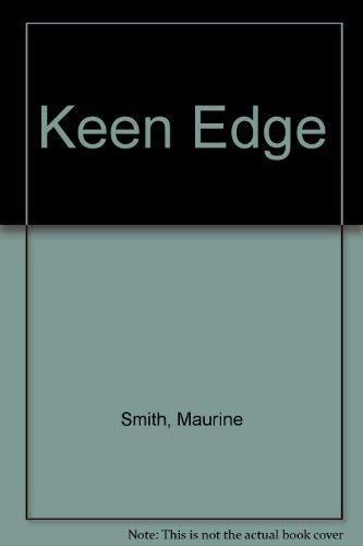 Keen Edge by Smith, Maurine: As New Soft cover (1990) 1st Edition ...