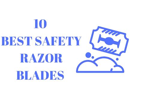 10 Best Safety Razor Blades For Beginners & Sensitive Skin For Ensuring ...