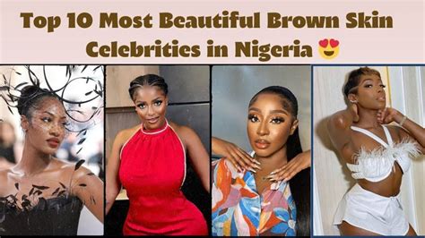 Top 10 Most beautiful Brown Skin Celebrities in Nigeria 😍 - YouTube ...