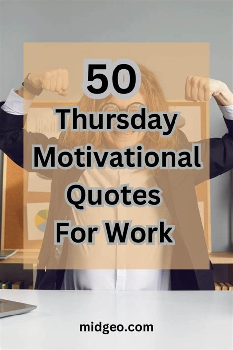 120 Thursday Motivational Quotes For Work