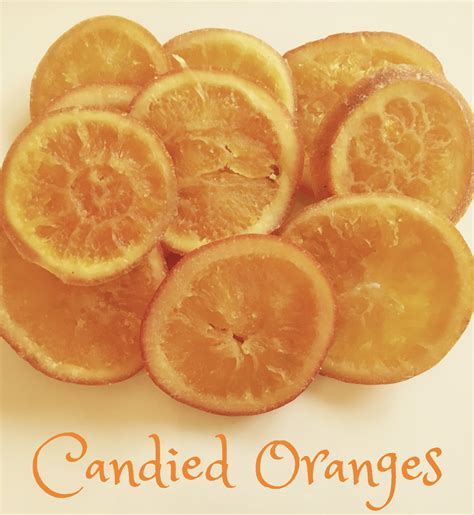 Candied Oranges Blythes Blog