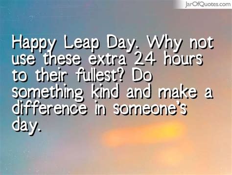 Happy Leap Year Quotes - ShortQuotes.cc