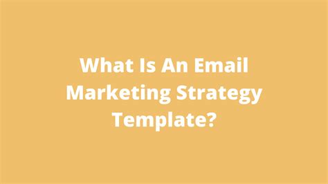 The Simplest Guide To Make The Best Of Email Marketing Strategy Templates