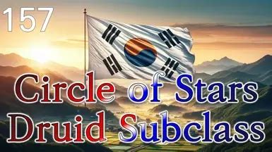 Circle of Stars Druid Subclass - Nexus RSS Feed - Schaken-Mods