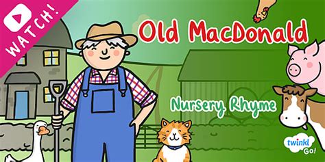 Old MacDonald Animated Nursery Rhyme | Twinkl Go! - Twinkl