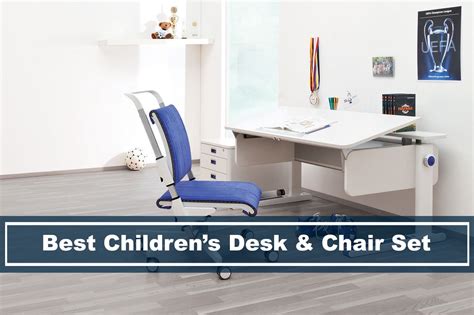 Best Ergonomic Children's Desk and Chair Set - Parents Buyer's Guide