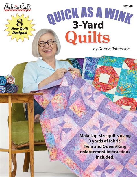 Quick as a Wink 3 Yard Quilts Fabric Cafe Book-32040