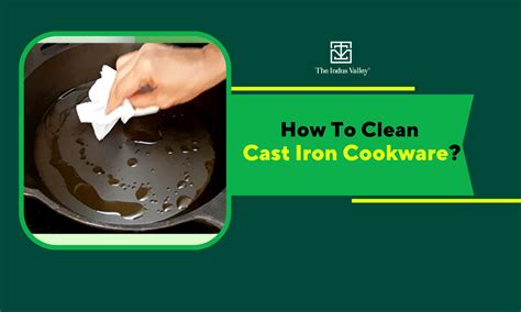 How To Clean Cast Iron Cookware? - All about Cleaning your Cast Iron ...