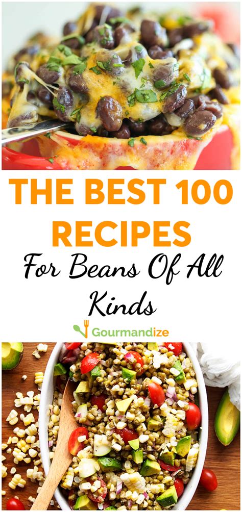 100 Tasty Recipes for Beans of All Kinds