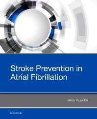 Stroke Prevention in Atrial Fibrillation - 1st Edition