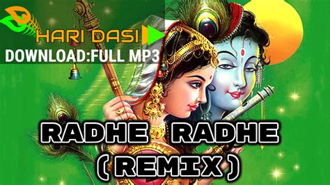 Radhe Radhe (REMIX) By Gaurav Krishna Goswami Full Bhajan Download ...