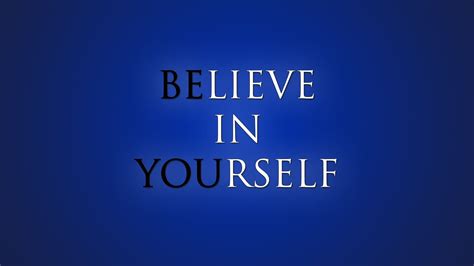 Believe In Yourself Desktop Wallpapers - Wallpaper Cave