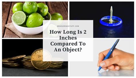 How Long Is 2 Inches Compared To An Object? - Measuring Stuff