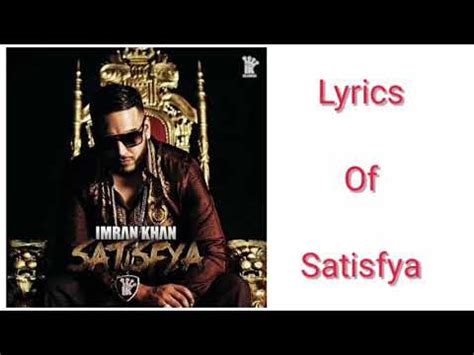 Satisfya Lyrics | Imran Khan | Lyricarz - YouTube