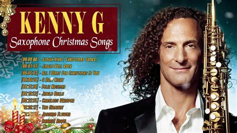 KENNY G Christmas Songs 2022 - KENNY G The Greatest Holiday Classics ...