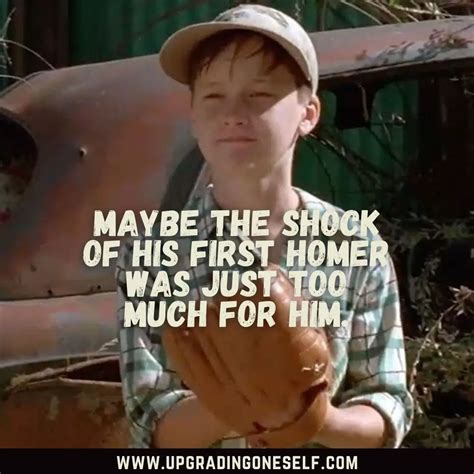 Sandlot quotes (1) - Upgrading Oneself