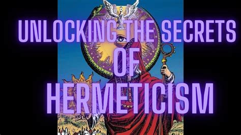 Hermeticism: A Journey Through Ancient Wisdom and Modern Relevance ...