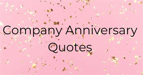 Best Company Anniversary Quotes | Company Anniversary Wishes