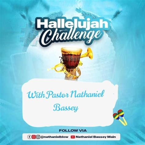 Stream Pastor Nathaniel Bassey Hallelujah Challenge by African ...