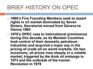 Opec Organization of Petroleum Exporting Countries | PPT