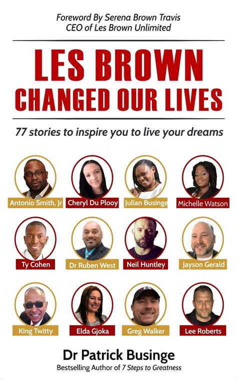 (PDF) Les Brown Changed Our Lives: 77 Stories to Inspire You to Live ...