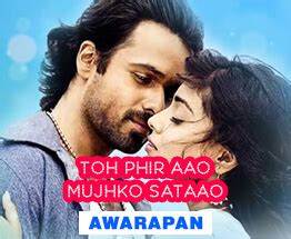 TOH PHIR AAO MUJHKO SATAAO Chords - Awarapan | Pickachord