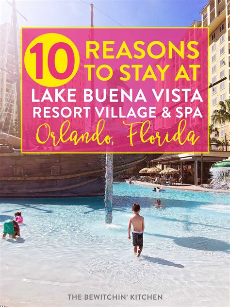 10 Reasons To Stay at Lake Buena Vista Resort Village and Spa | The ...