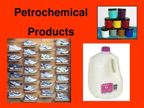 PPT - Petrochemical Products PowerPoint Presentation, free download ...