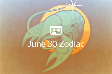 June 30 Zodiac Sign Full Horoscope And Personality