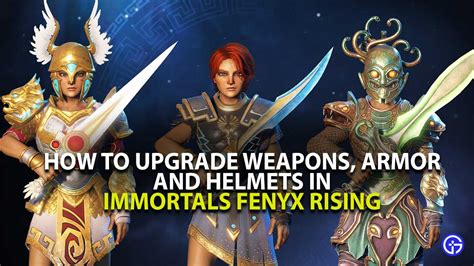 Immortals Fenyx Rising: How to upgrade your weapons, helmets & armor