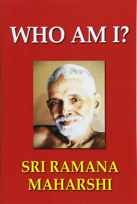 Who Am I?: Sri Ramana Maharshi: 9781537599212: Books - Amazon.ca ...