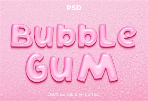 Premium Psd Bubble Gum 3d Editable Text Effect