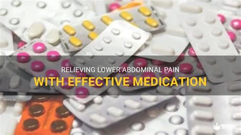 Relieving Lower Abdominal Pain With Effective Medication | MedShun