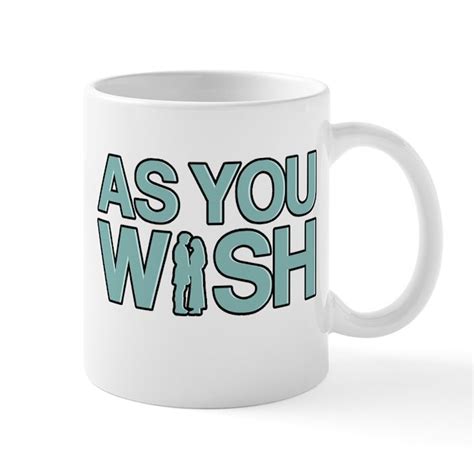 As You Wish Princess Bride Mug by princessbride