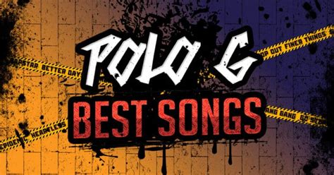 15 Best Polo G Songs - Music Grotto