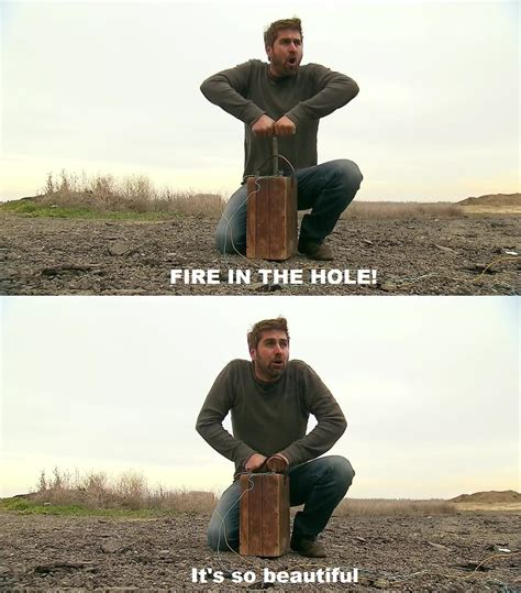 Fire in the Hole! [x-post from r/funny] : r/mythbusters