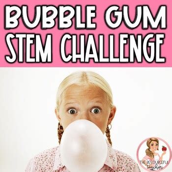 STEM Challenge | Back to School Bubble Gum Challenge by The Resourceful ...