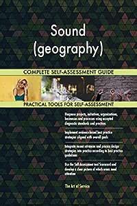 Sound (geography) All-Inclusive Self-Assessment - More than 700 Success ...