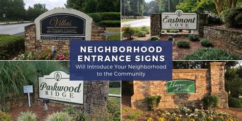 Entrance Signs Introduce Your Neighborhood to the Community